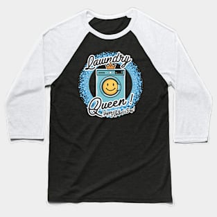 Laundry Queen Happy mother's day | Mother's day | MOM lover gifts Baseball T-Shirt